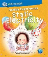 Matylda doświadcza elektryczności statycznej - Matilda Experiences Static Electricity