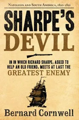 Sharpe's Devil: Richard Sharp i cesarz, 1820-1821 - Sharpe's Devil: Richard Sharpe and the Emperor, 1820-1821