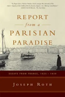 Raport z paryskiego raju: Eseje z Francji, 1925-1939 - Report from a Parisian Paradise: Essays from France, 1925-1939