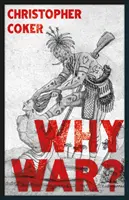 Dlaczego wojna? - Why War?