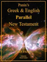 Grecki i angielski równoległy Nowy Testament Panina: Wydanie z dużym drukiem - Panin's Greek and English Parallel New Testament: Large Print Edition