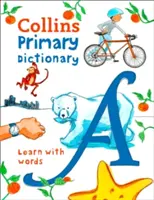 Collins Primary Dictionary: Ucz się ze słowami - Collins Primary Dictionary: Learn with Words