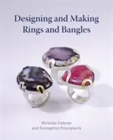 Projektowanie i tworzenie pierścionków i bransoletek - Designing and Making Rings and Bangles