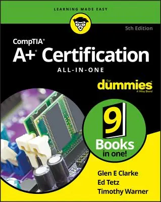 Certyfikacja Comptia A+ - wszystko w jednym dla opornych - Comptia A+ Certification All-In-One for Dummies