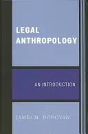 Antropologia prawa: Wprowadzenie - Legal Anthropology: An Introduction