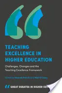 Doskonałość nauczania w szkolnictwie wyższym: Wyzwania, zmiany i ramy doskonałości nauczania - Teaching Excellence in Higher Education: Challenges, Changes and the Teaching Excellence Framework