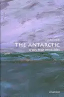 Antarktyka: bardzo krótkie wprowadzenie - The Antarctic: A Very Short Introduction