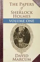 Dokumenty Sherlocka Holmesa: tom pierwszy - The Papers of Sherlock Holmes: Volume One