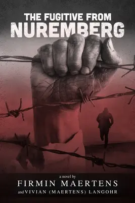 Uciekinier z Norymbergi - The Fugitive from Nuremberg