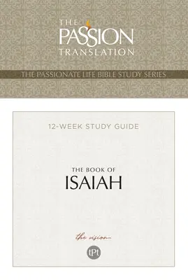 Przewodnik po Księdze Izajasza: 12-lekcyjny przewodnik do studiowania - Tpt the Book of Isaiah: 12-Lesson Study Guide