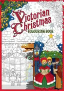 Wiktoriańska kolorowanka bożonarodzeniowa - Victorian Christmas Colouring Book