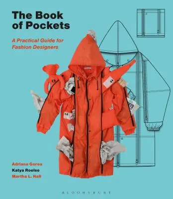 Księga kieszeni: Praktyczny przewodnik dla projektantów mody - The Book of Pockets: A Practical Guide for Fashion Designers