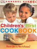 Pierwsza książka kucharska dla dzieci - dobra zabawa w kuchni! - Children's First Cookbook - Have Fun in the Kitchen!