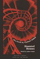 Nawiedzone domy: Dwie powieści - Haunted Houses: Two Novels