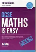 GCSE Maths Is Easy: Zdaj matematykę GCSE w łatwy sposób dzięki unikalnym ćwiczeniom, niezapomnianym formułom i poradom nauczycieli matematyki. P - GCSE Maths Is Easy: Pass GCSE mathematics the easy way with unique exercises, memorable formulas and insider advice from maths teachers. P