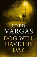 Pies będzie miał swój dzień, 2 - Dog Will Have His Day, 2