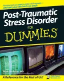 Zespół stresu pourazowego dla opornych - Post-Traumatic Stress Disorder for Dummies