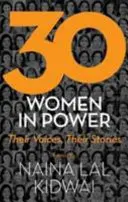 30 kobiet u władzy: ich głosy, ich historie - 30 Women in Power: Their Voices, Their Stories