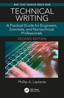 Technical Writing: Praktyczny przewodnik dla inżynierów, naukowców i specjalistów nietechnicznych, wydanie drugie - Technical Writing: A Practical Guide for Engineers, Scientists, and Nontechnical Professionals, Second Edition