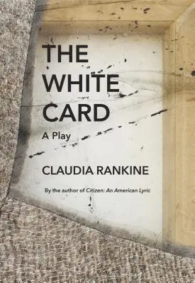 The White Card: A Play