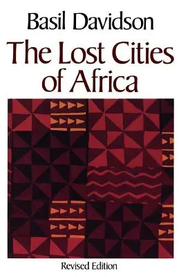 Zaginione miasta Afryki - The Lost Cities of Africa