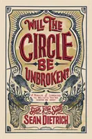 Czy krąg zostanie przerwany? Pamiętnik o tym, jak nauczyć się wierzyć, że wszystko będzie dobrze - Will the Circle Be Unbroken?: A Memoir of Learning to Believe You're Gonna Be Okay