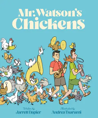 Kurczaki pana Watsona - Mr. Watson's Chickens