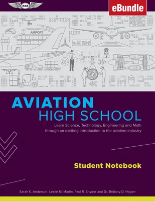 Aviation High School Student Notebook: Nauka, technologia, inżynieria i matematyka poprzez ekscytujące wprowadzenie do przemysłu lotniczego (Ebun - Aviation High School Student Notebook: Learn Science, Technology, Engineering and Math Through an Exciting Introduction to the Aviation Industry (Ebun