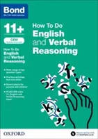 Bond 11+: CEM How To Do: Język angielski i rozumowanie werbalne - Bond 11+: CEM How To Do: English and Verbal Reasoning