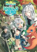 Powstanie bohatera tarczy, tom 12 - The Rising of the Shield Hero Volume 12