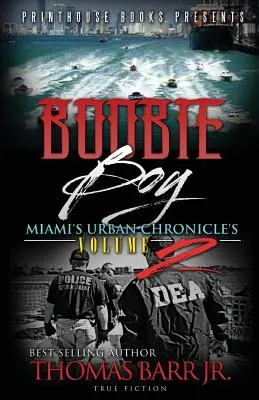 Boobie Boy: Miejska kronika Miami, tom 2 - Boobie Boy: Miami's Urban Chronicle's Volume 2