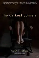 Najciemniejsze zakątki - The Darkest Corners