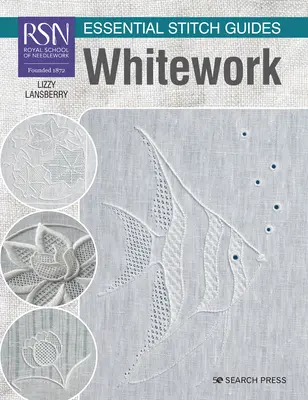 Rsn Essential Stitch Guides: Whitework - Wydanie w dużym formacie - Rsn Essential Stitch Guides: Whitework - Large Format Edition