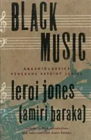 Czarna muzyka (Jones (Amiri Baraka) Leroi) - Black Music (Jones (Amiri Baraka) Leroi)