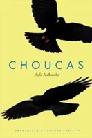 Choucas: Powieść międzynarodowa - Choucas: An International Novel