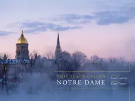 Miejsce zwane Notre Dame - This Place Called Notre Dame