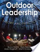 Przywództwo na świeżym powietrzu: Teoria i praktyka - Outdoor Leadership: Theory and Practice