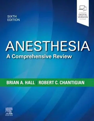 Anesthesia: Kompleksowy przegląd - Anesthesia: A Comprehensive Review