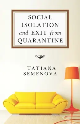 Izolacja społeczna i wyjście z kwarantanny - Social Isolation and Exit from Quarantine