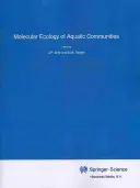 Ekologia molekularna społeczności wodnych - Molecular Ecology of Aquatic Communities