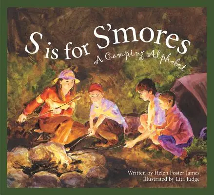 S jak S'Mores: Alfabet kempingowy - S Is for S'Mores: A Camping Alphabet