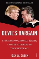 Devil's Bargain - Steve Bannon, Donald Trump i szturm na prezydenturę - Devil's Bargain - Steve Bannon, Donald Trump, and the storming of the presidency