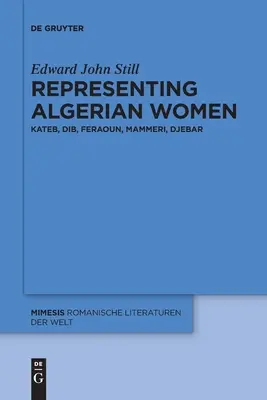 Reprezentowanie algierskich kobiet - Representing Algerian Women