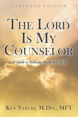 Pan jest moim doradcą: Przewodnik po biblijnej samopomocy - The Lord Is My Counselor: A Guide to Biblically-Based Self-Help