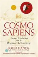 Cosmosapiens - Ewolucja człowieka od początków wszechświata - Cosmosapiens - Human Evolution from the Origin of the Universe