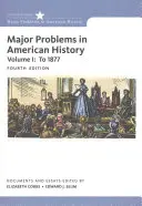 Główne problemy w historii Ameryki, tom I - Major Problems in American History, Volume I