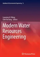 Nowoczesna inżynieria zasobów wodnych - Modern Water Resources Engineering