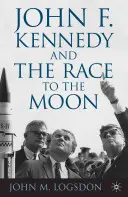 John F. Kennedy i wyścig na Księżyc - John F. Kennedy and the Race to the Moon