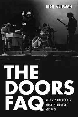 The Doors FAQ: Wszystko, co warto wiedzieć o królach acid rocka - The Doors FAQ: All That's Left to Know About the Kings of Acid Rock