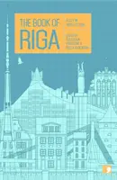 Księga Rygi: Miasto w krótkiej fikcji - The Book of Riga: A City in Short Fiction